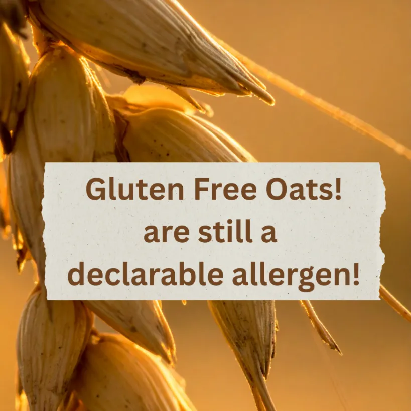 Gluten Free Oats are still a declarable allergen 1024x1024
